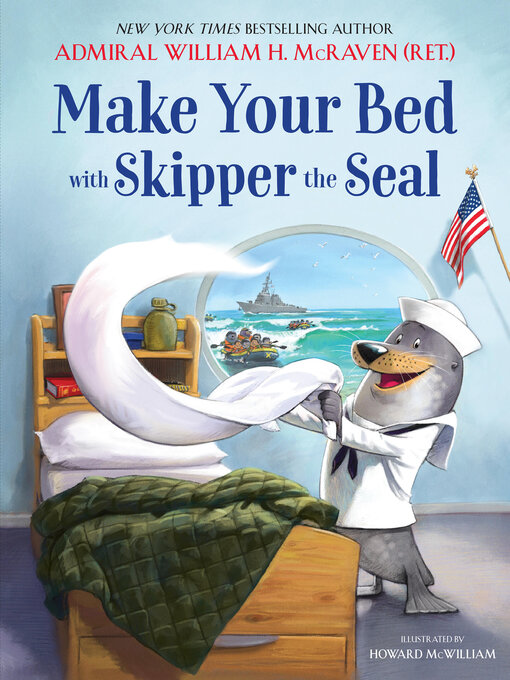 Title details for Make Your Bed with Skipper the Seal by Admiral William H. McRaven - Wait list